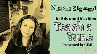 Teach a Tune with Natasha Sigmund