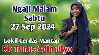 Ngaji Malam Sabtu 27 Sep 2024 | Ceramah Ngapak Lucu Ustadzah Mumpuni Handayayekti Dari Cilacap