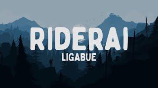 Ligabue - Riderai (Testo/Lyrics)