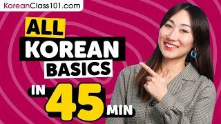 Learn Korean in 45 Minutes - ALL Basics Every Beginners Need