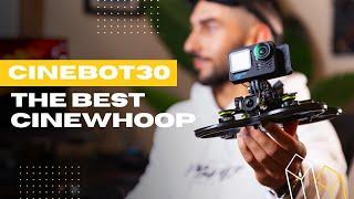 CINEBOT30 - THE BEST CINEWHOOP | GepRC FPV Drone Review