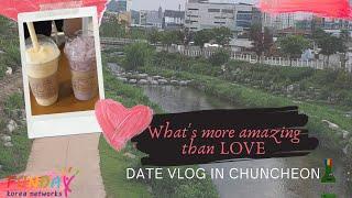 Date with my Korean boyfriend! VLOG in Chuncheon ㅣ International couple in Korea