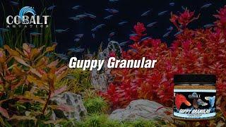 Cobalt Guppy Granular