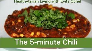 The 5-Minute Healthytarian Chili (whole food vegan, oil-free)