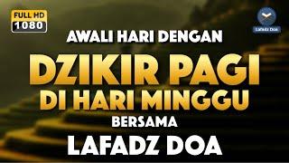 START Your Day with LAFADZ DOA and Dzikir Pagi Unlock Unlimited Rezeki!