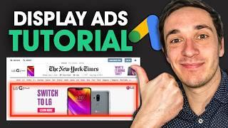How To Setup Google Display Ads (2024 Step-By-Step Tutorial)