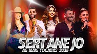 Sertanejo 2025 Mais Tocadas - Top Sertanejo 2025 - As Melhores Do Sertanejo Universitário