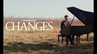 Hayd - Changes (Official Music Video)