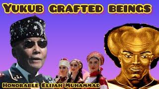 The Honorable Elijah Muhammad Speaks On YAKUB