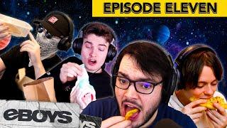 Eboys Mukbang - Eboys Podcast #11