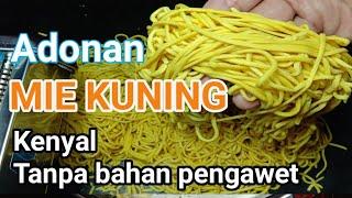 Resep adonan mie kuning kenyal‼️tanpa pengawet buat ide jualan