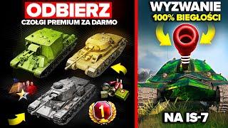 ODBIERZ CZOŁGI PREMIUM za DARMO! WYZWANIE 100% BIEGŁOŚCI na IS-7