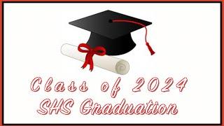 SHS Graduation 2024