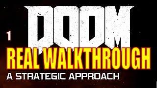 DOOM 4 Walkthrough Part 1 - A Strategic Approach for Mere Mortals - The UAC 100%