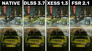Cyberpunk 2077 - DLSS 3.7 vs Xess 1.3 vs FSR 2.1