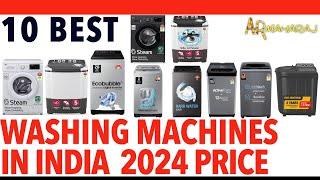 Top 10 Best Washing Machines iN India 2024 Price |  Top Load | Front Load | Fully / Semi Automatic