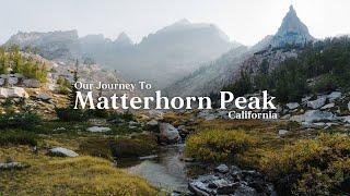 "I don't think we're going to make it" | Backpacking to Matterhorn Peak (Hoover Wilderness, CA)
