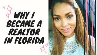 Why I became a real estate agent in Southwest Florida