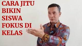 Cara memfokuskan siswa