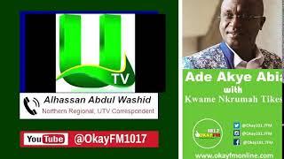 Ade Akye Abia With Kwame Nkrumah Tikese Okay 101.7 Fm 01/061/2024)