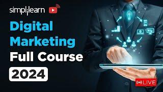 Digital Marketing Full Course | Digital Marketing Training On LIVE | 2024 | Simplilearn