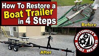 How to Restore a Boat Trailer in 4 Easy Steps (Ep95)