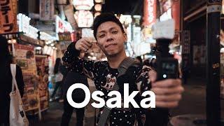 Osaka is AMAZING