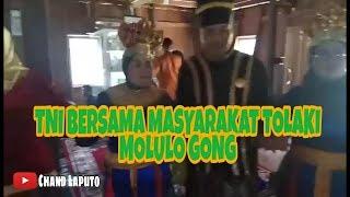 VIRAL !!! LULO PAKE GONG, TNI BERSAMA MASYARAKAT ADAT TOLAKI