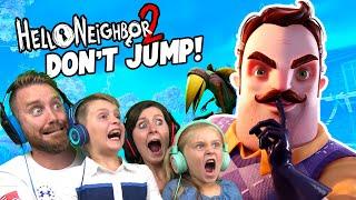 Try Not to JUMP in HELLO NEIGHBOR 2 Family Challenge!!! K-CITY GAMING