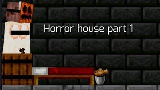 Minecraft animation: horror house part 1 (15+)