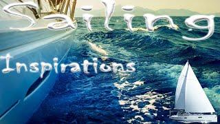 Sailing, sailboat, Bluewater sailing, Inspirational quotes