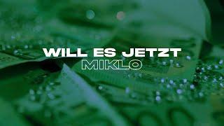 MIKLO - Will Es Jetzt (prod. by Houmi x KFHITMAKER)