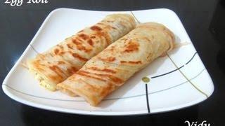 Indian Style Egg Rolls-Kolkata Egg Parota