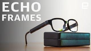 Echo Frames hands-on: Alexa in your glasses