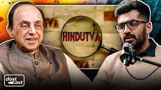 Subramanian Swamy Explains the True Meaning of Hindutva | Dostcast Clips