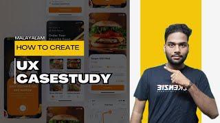 How to Prepare a UX Case Study in Malayalam