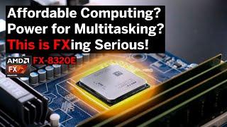 AMD's FX-8320E in 2022...Just how bad is it?