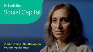 Public Policy | Spotlight: Dr Bindi Shah - Social Capital