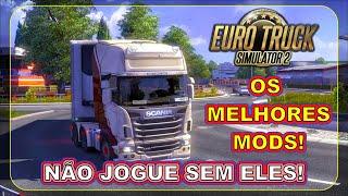 OS MELHORES MODS Para EURO TRUCK SIMULATOR 2  - Não Jogue Sem Eles!