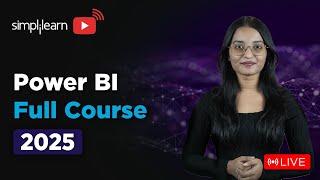 Power Bi Full Course 2025 | Power Bi Tutorial for Beginners | Power Bi Training | Simplilearn