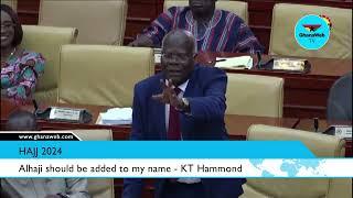 KT Hammond demands to be addressed as an Alhaji after completing Hajj pilgrimage