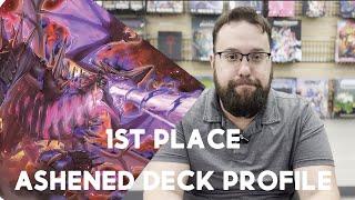 1st Place Ashened Deck Profile - Josh G - Welcome to Locals