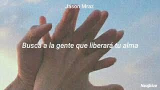 Jason Mraz - Look for the good //sub español