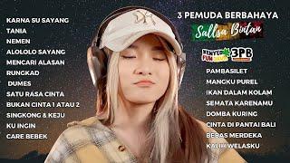 SALLSA BINTAN x 3 PEMUDA BERBAHAYA | KARNA SU SAYANG TANIA  NEMEN | FULL ALBUM TERBARU 2023