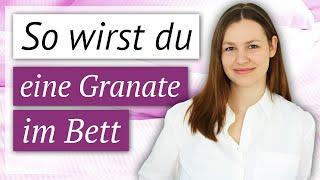 Für Frauen: Wie du richtig gut im Bett wirst