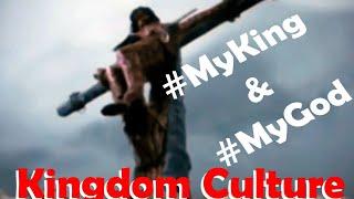 Kingdom Culture - That's my King