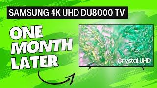 SAMSUNG 4K Crystal UHD DU8000 TV: 1 Month Later Review