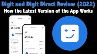 Digit & Digit Direct App Review (2022) — What's New and What's Different?