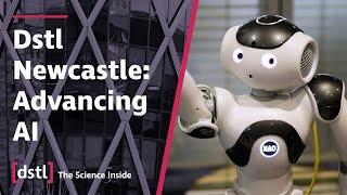 Dstl Newcastle | Advancing AI