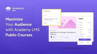 How to Create Public Courses with Academy LMS: Step-by-Step Guide